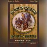 Fools Coach, Richard S. Wheeler