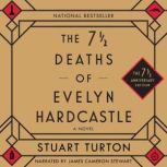 The 7 12 Deaths of Evelyn Hardcastle..., Stuart Turton
