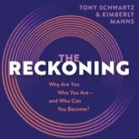 The Reckoning, Tony Schwartz