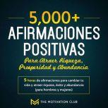 Mas de 5,000 afirmaciones positivas p..., The Motivation Club