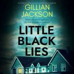 Little Black Lies, Gillian Jackson