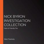 Nik Byron Investigation Collection, Mark Pawlosky