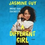 A Different Girl, Jasmine Guy