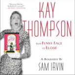Kay Thompson, Sam Irvin