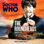 Doctor Who The Roundheads, Mark Gatiss