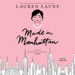 Made in Manhattan, Lauren Layne