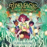 Tidemagic Ista Flit and the Impossib..., Clare Harlow