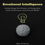 Emotional Intelligence, May Francis