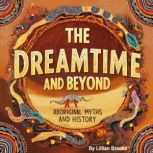 The Dreamtime and Beyond, Lilian Brooks