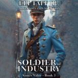 Soldier of Industry, Eli Taff, Jr.