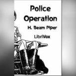 Police Operation, H. Beam Piper