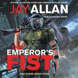 The Emperors Fist, Jay Allan