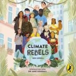 Climate Rebels, Ben Lerwill