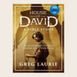House of David A Bible Study, Greg Laurie