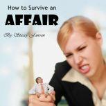 How to Survive an Affair, Stacey Fawson