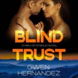 Blind Trust, Gwen Hernandez