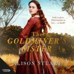 The Goldminers Sister, Alison Stuart