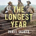 The Longest Year, Daniel Grenier