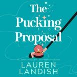 The Pucking Proposal, Lauren Landish