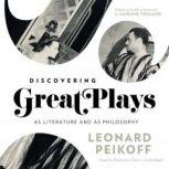 Discovering Great Plays, Leonard Peikoff