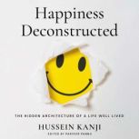 Happiness Deconstructed, Hussein Kanji