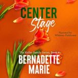 Center Stage, Bernadette Marie