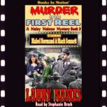 MURDER IN THE FIRST REEL , Larry