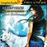 Blood Challenge, Eileen Wilks