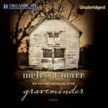 Graveminder, Melissa Marr