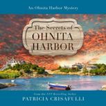The Secrets of Ohnita Harbor, Patricia Crisafulli