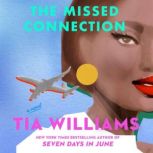 The Missed Connection, Tia Williams
