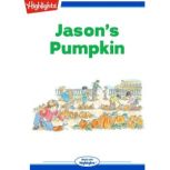 Jasons Pumpkin, Beverly J. Letchworth
