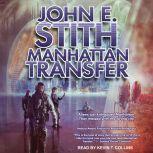Manhattan Transfer, John E. Stith