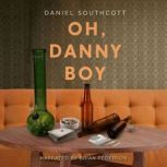 Oh, Danny boy, Daniel Southcott