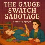 The Gauge Swatch Sabotage A Cozy Mys..., Hoang Nguyen