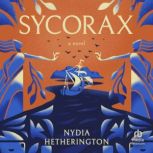 Sycorax, Nydia Hetherington