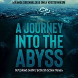 A Journey Into the Abyss, Miranda Greenhalgh