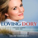 Loving Dory, Irene Onorato