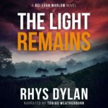 The Light Remains, Rhys Dylan