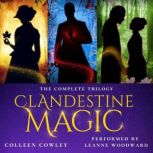 Clandestine Magic, Books 13, Colleen Cowley