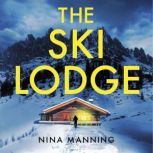 The Ski Lodge, Nina Manning