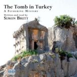 The Tomb in Turkey, Simon Brett
