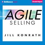 Agile Selling, Jill Konrath