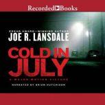 Cold in July, Joe R. Lansdale