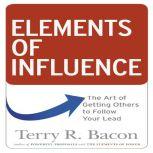 Elements of Influence, Terry R. Bacon