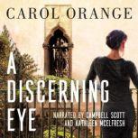 A Discerning Eye, Carol Orange