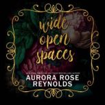 Wide Open Spaces, Aurora Rose Reynolds