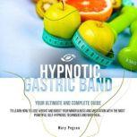 Hypnotic Gastric Band, Mary Pegson
