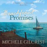 Beachfront Promises Solomons Island ..., Michele Gilcrest