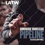 Pipeline, Dominique Morisseau